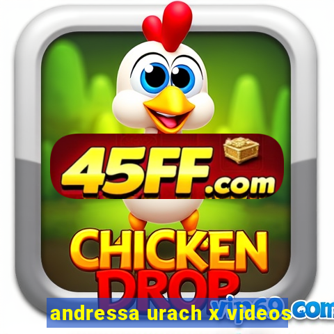 andressa urach x videos
